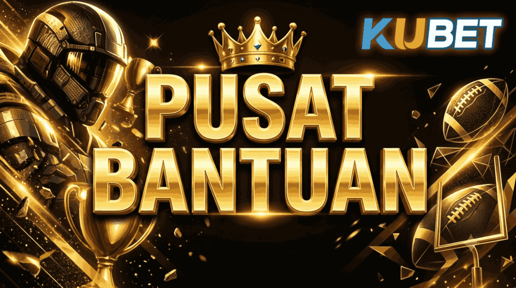 Pusat Bantuan KUBET Resmi – Panduan Daftar Akun & Layanan Customer Service 24 Jam